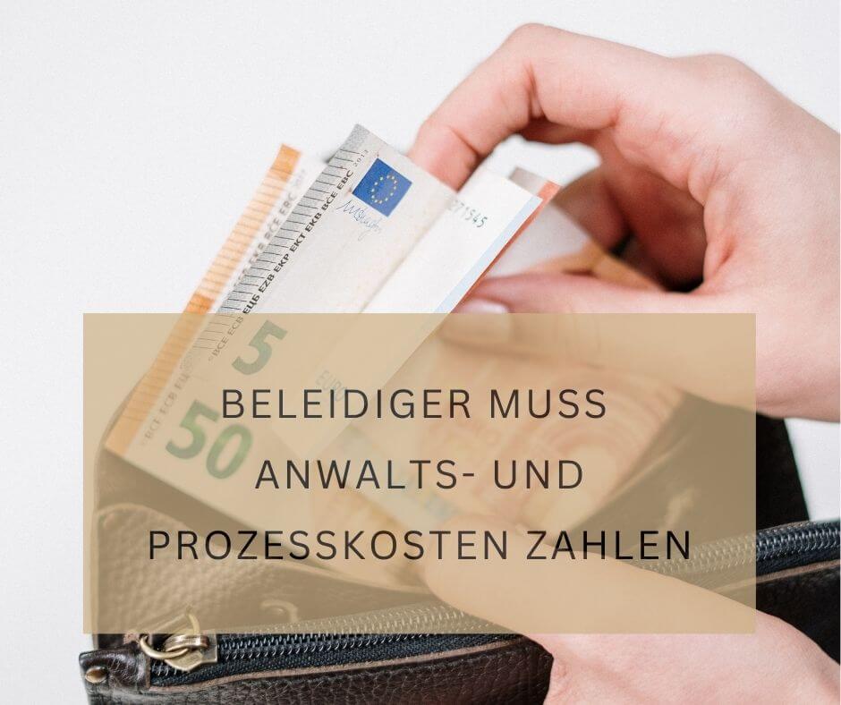 Gegner muss Anwalts- und Prozesskosten zahlen wegen Beleidigung