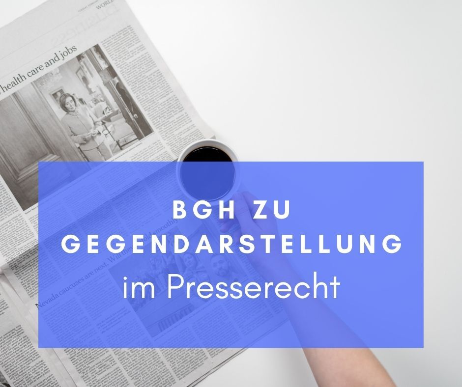 bgh_anwalt_presserecht_gegendarstellung