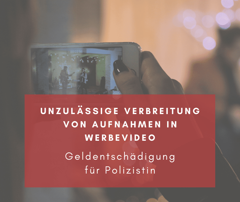 unzulaessige_verbreitung_aufnahmen_anwaltskanzlei