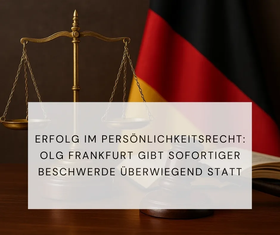 OLG Frankfurt gibt sofortiger Beschwerde überwiegend statt