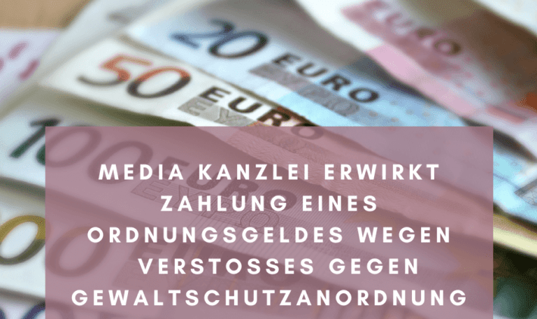 Zahlung eines Ordnungsgeldes wegen Verstoß gegen Gewaltschutzanordnung