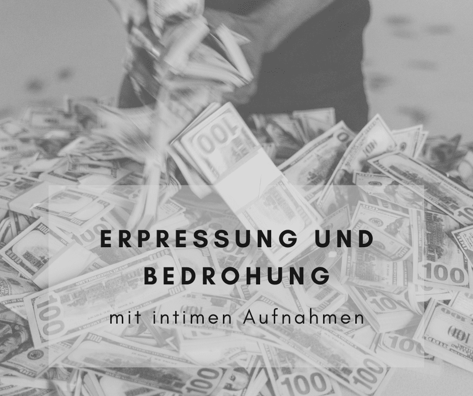 erpressung_und_bedrohung_mit_intimen_aufnahmen