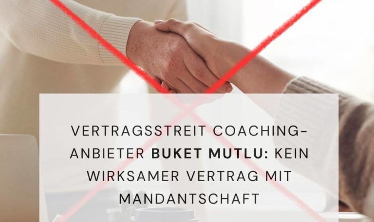 Coaching Buket Mutlu Vertragsrecht Rechtsanwalt Online-Coaching Betrug