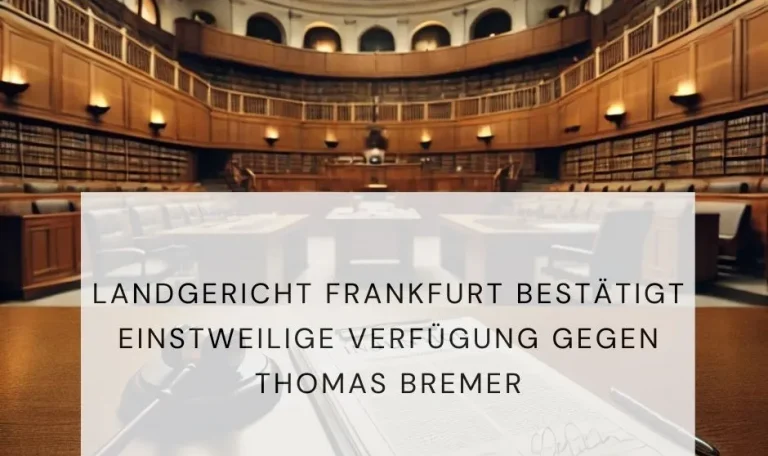 einstweilige Verfügung gegen Thomas Bremer