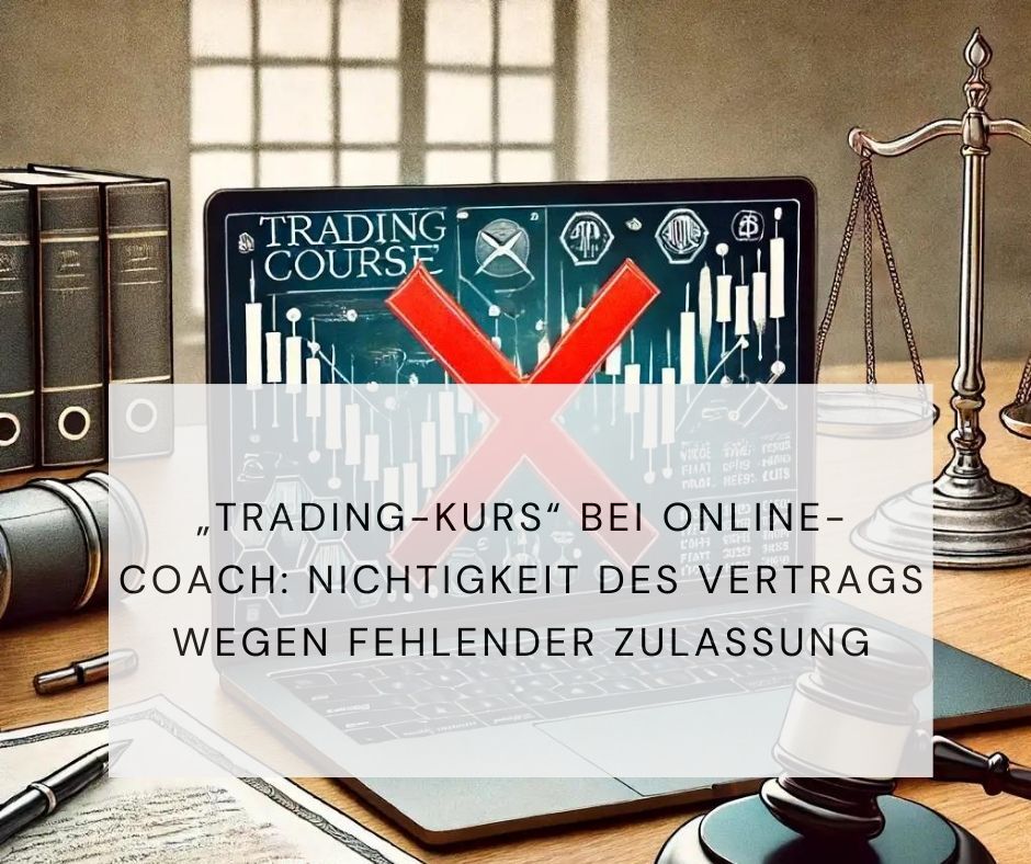 Nichtigkeit Vertrag, fehlende Zulassung, Coaching