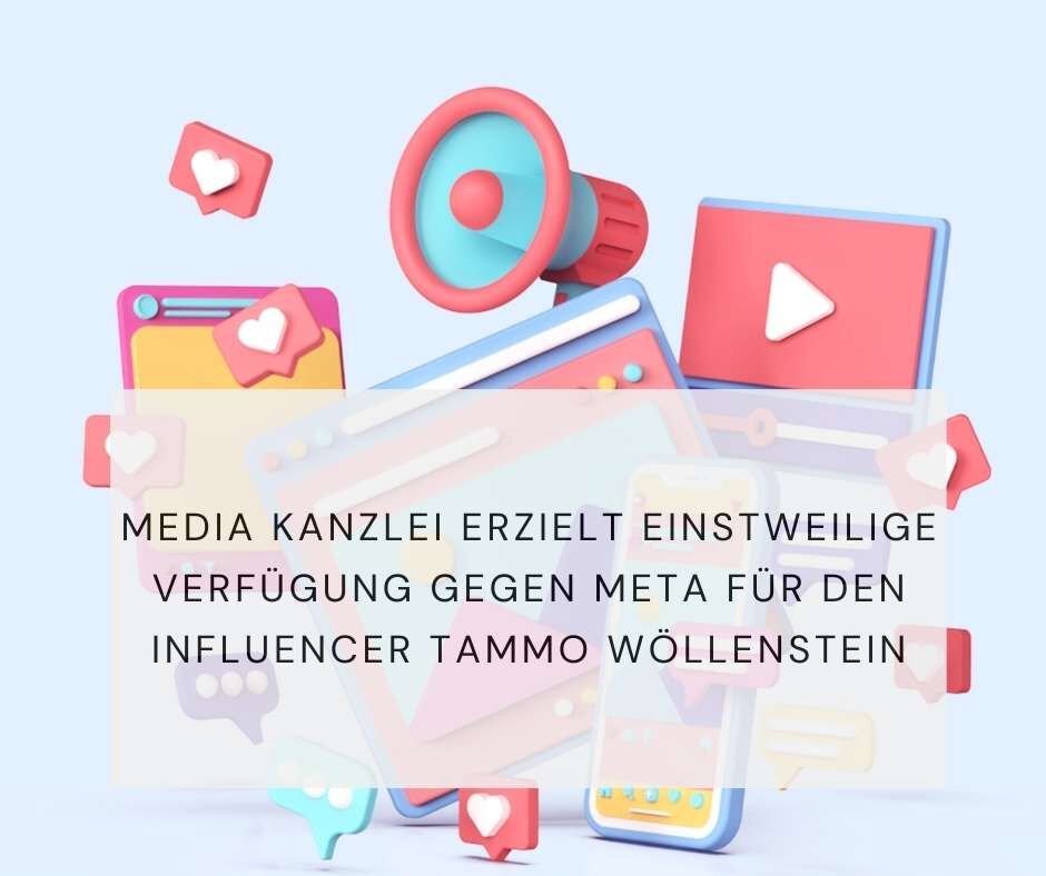 einstweilige Verfügung gegen Meta für Influencer