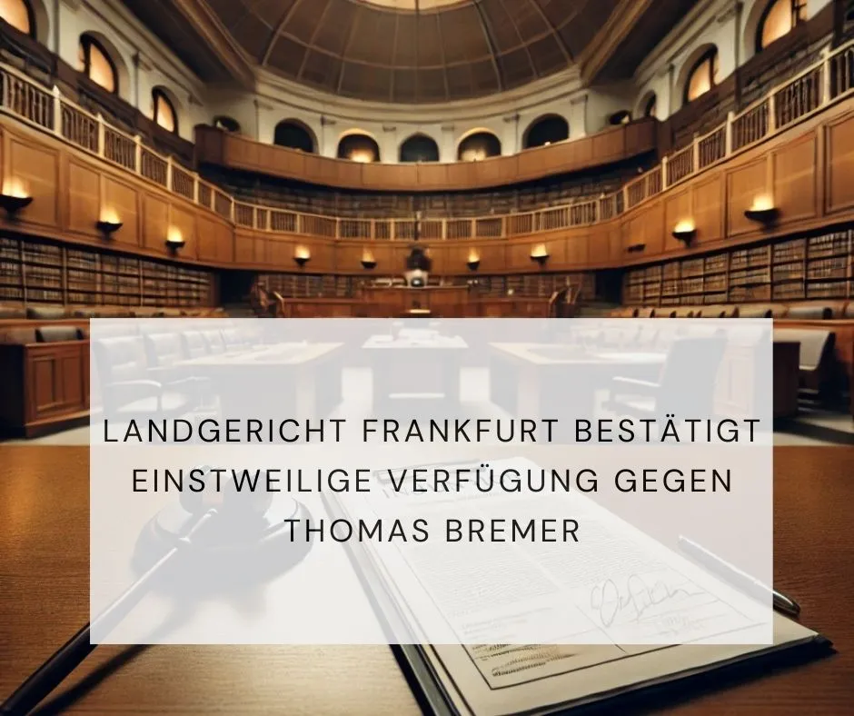 einstweilige Verfügung gegen Thomas Bremer